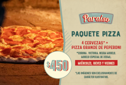 Paquete pizza $450