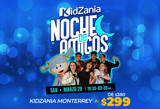 $299 Noche de amigos Monterrey